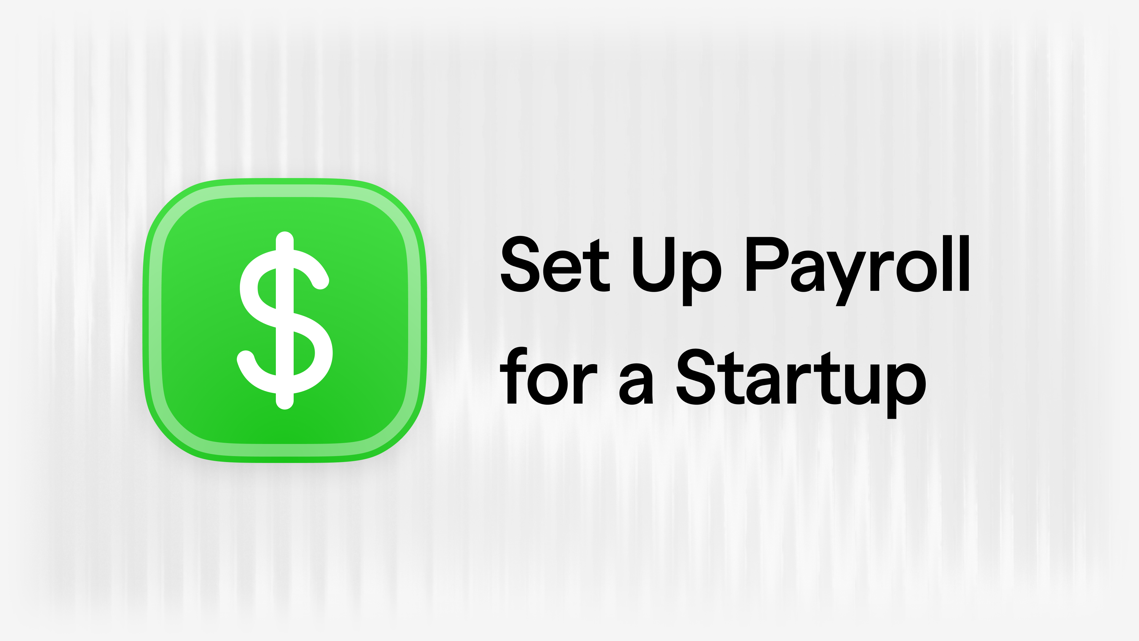 How to Set Up Payroll for Your Startup in 9 Steps article visual