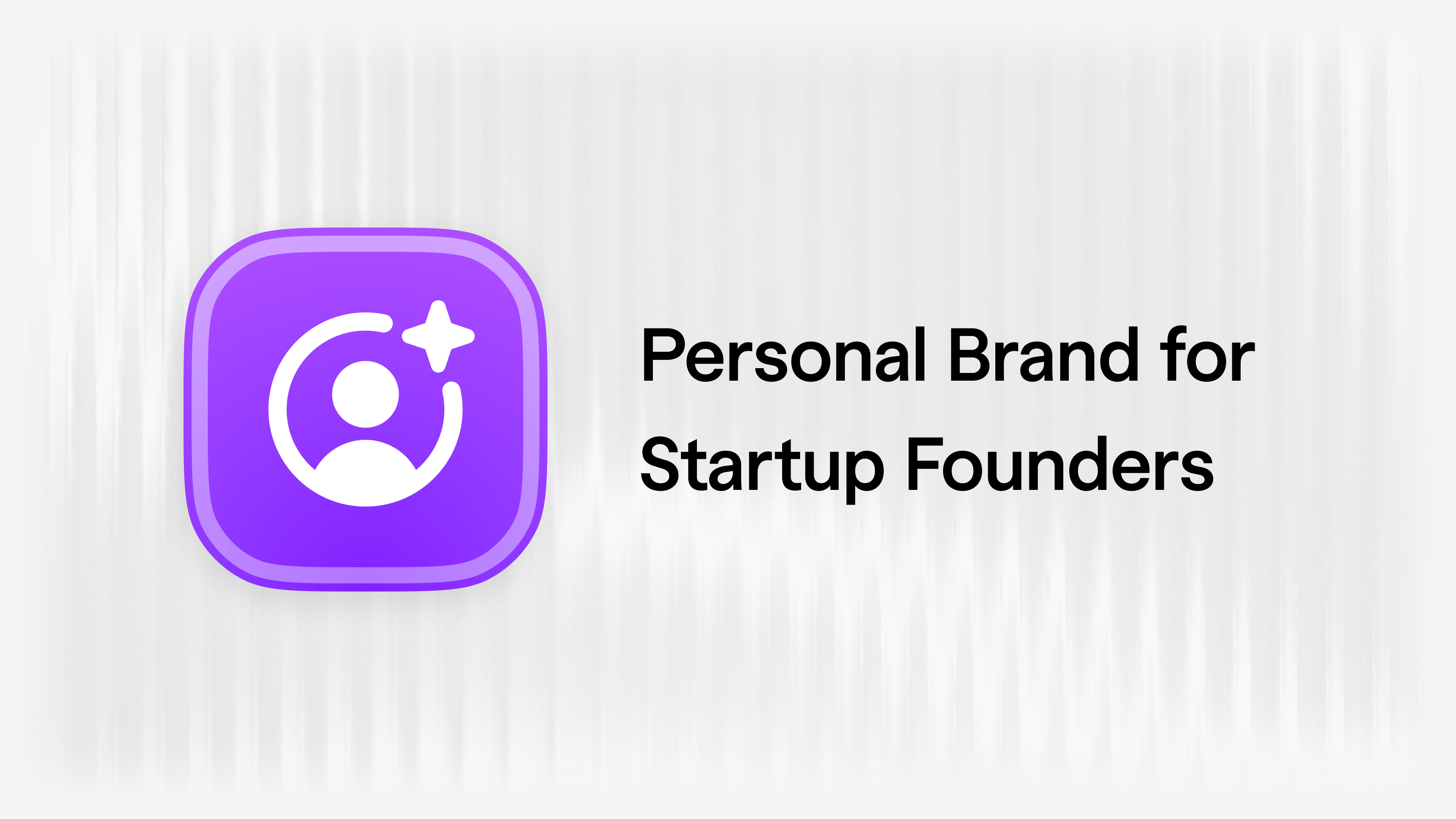 How Can Founders Leverage Their Personal Brand to Create a Rippling Effect for Their Startup article visual